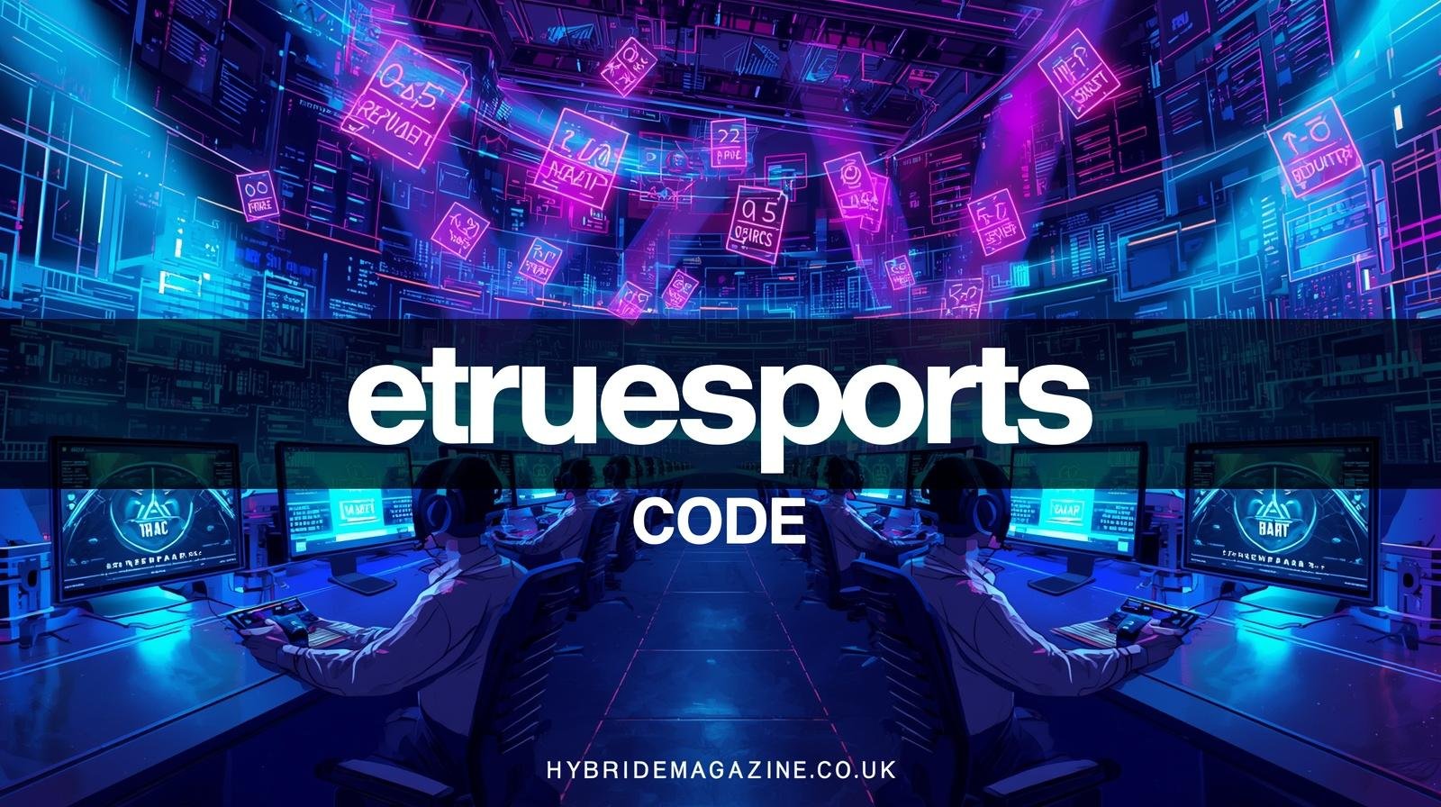 eTrueSports Code Guide: Rewards, Uses & Future Trends